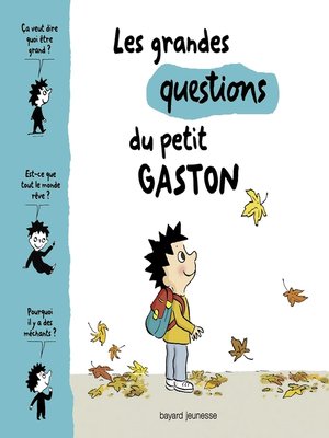 cover image of Les grandes questions du petit Gaston